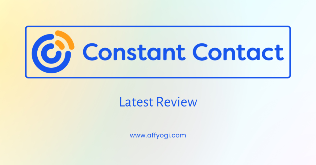 Constant Contact Latest Review