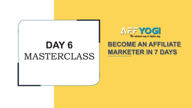day 6 masterclass
