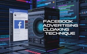 Facebook Advertising Cloaking Technique